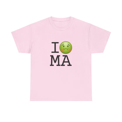 "I'm Nauseous about Massachusetts" Tee