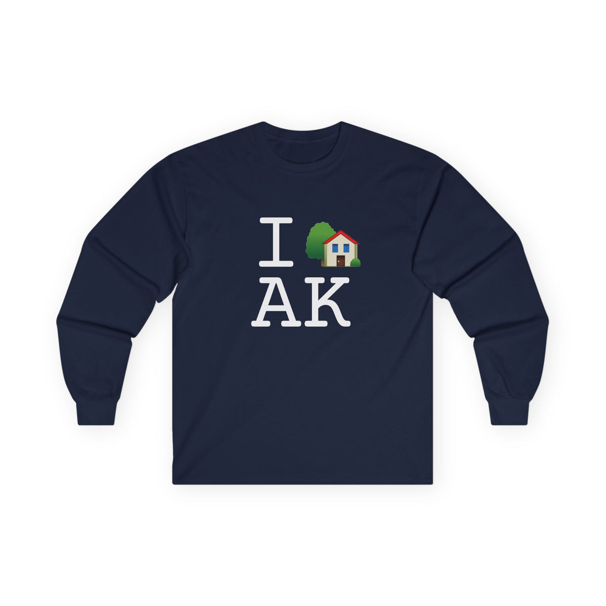 "I'm Home in Alaska" Long Sleeve Shirt