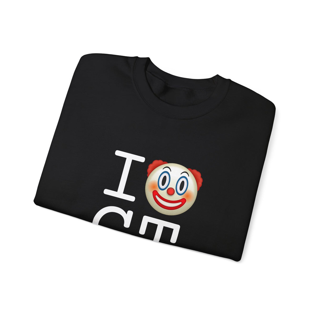 "I Clown on Connecticut" Sweatshirt