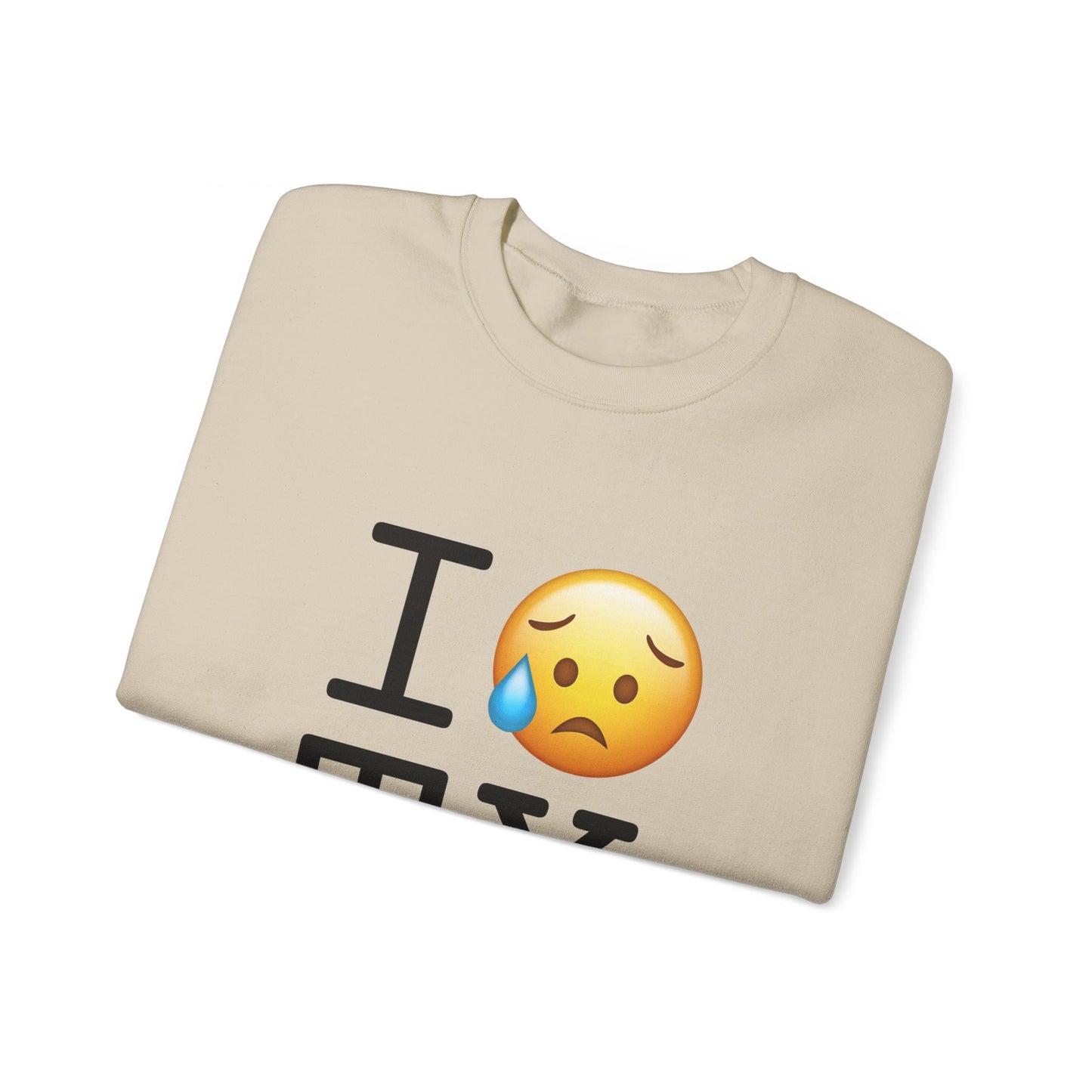 "I'm Sad About Texas" Sweatshirt