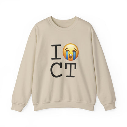 "I Cry About Connecticut" Sweatshirt