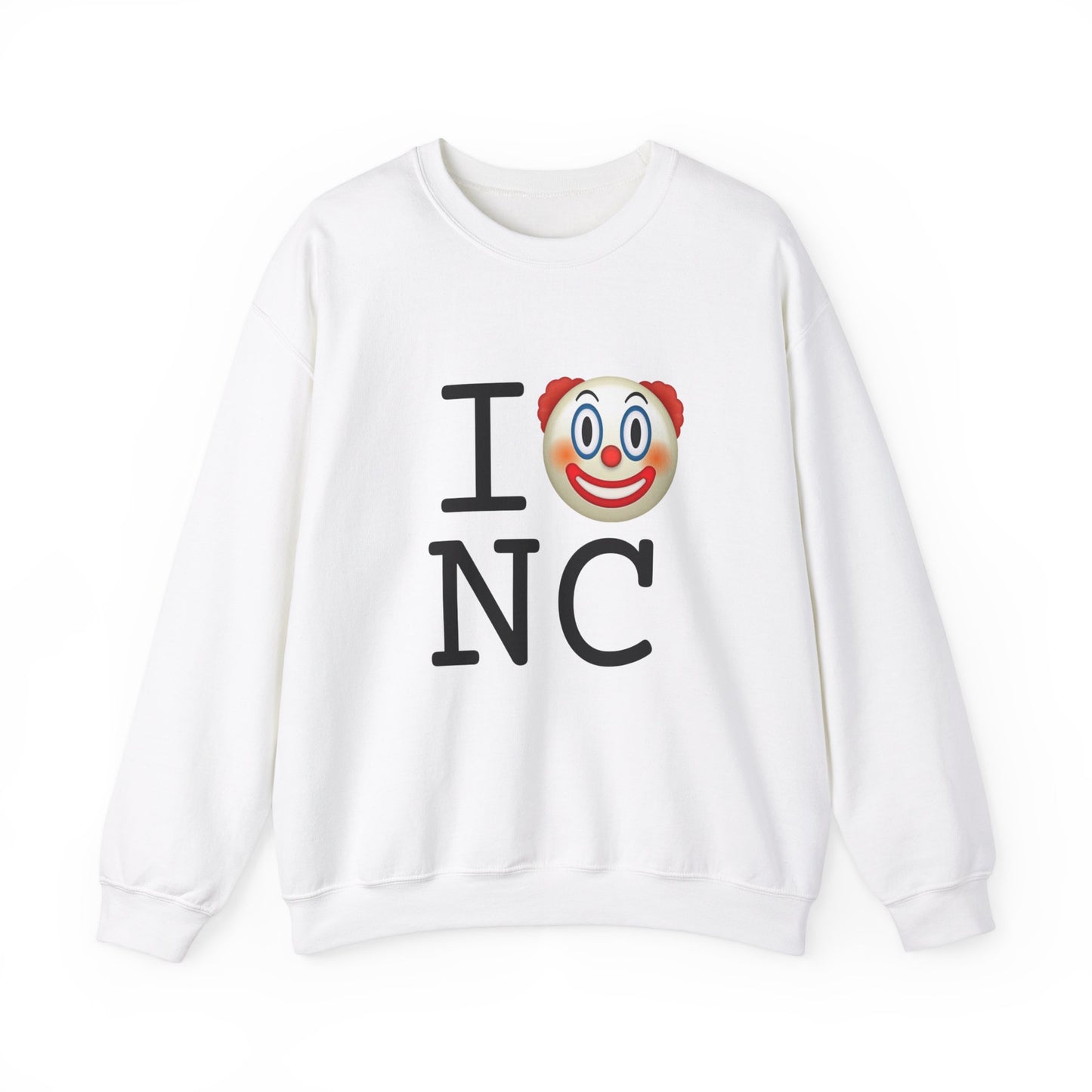 "I Clown on North Carolina" Sweatshirt