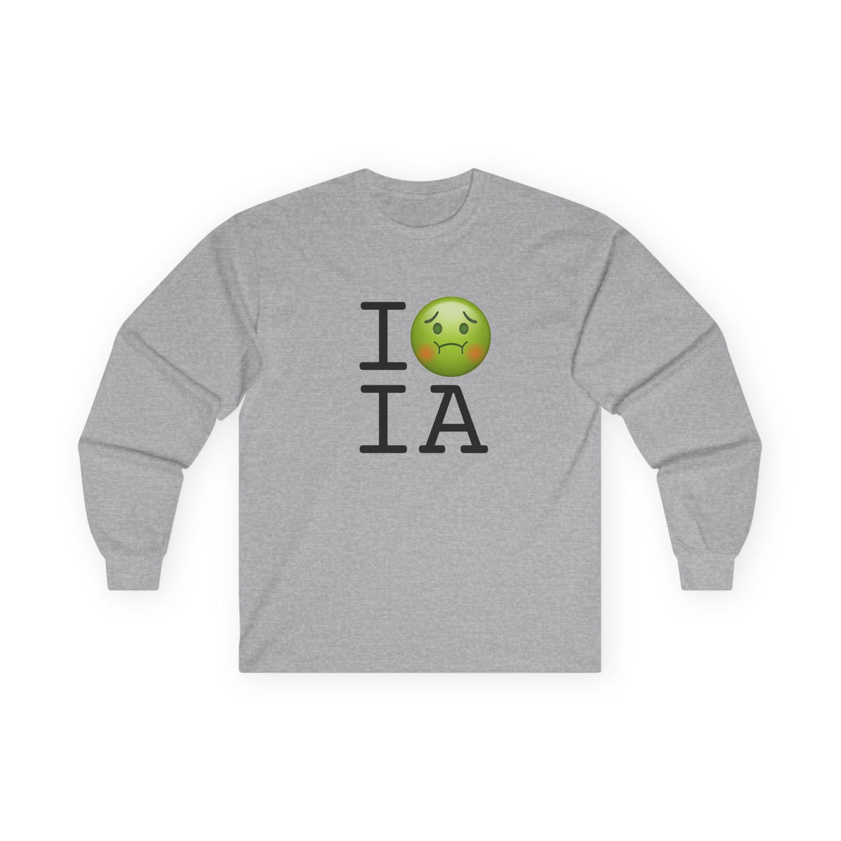 "I'm Nauseous about Iowa" Long Sleeve Shirt