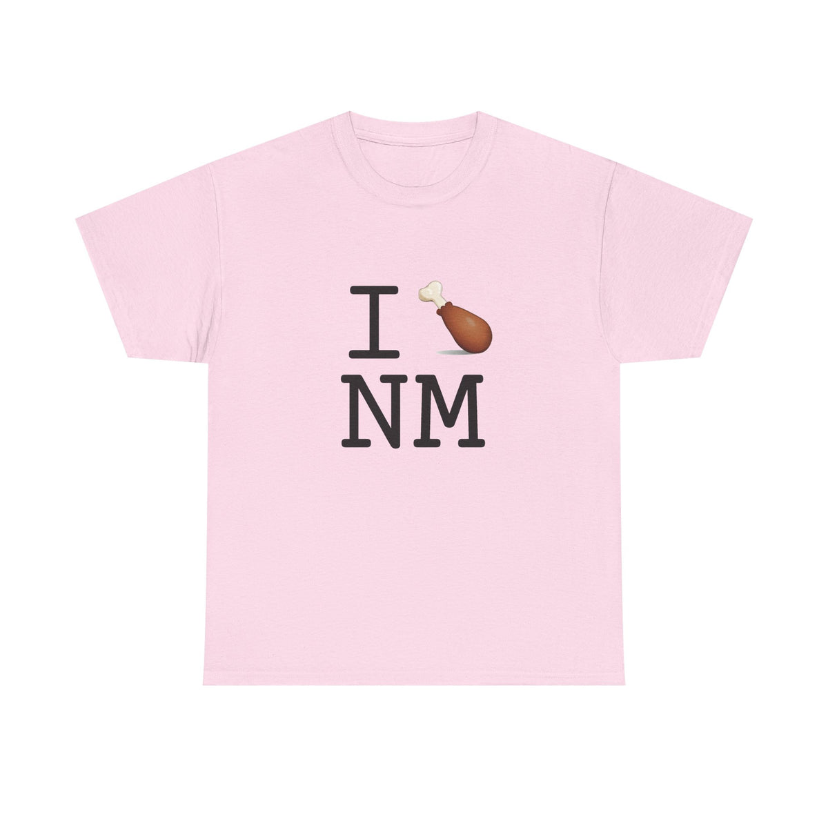 "I Chicken Drumstick New Mexico" Tee