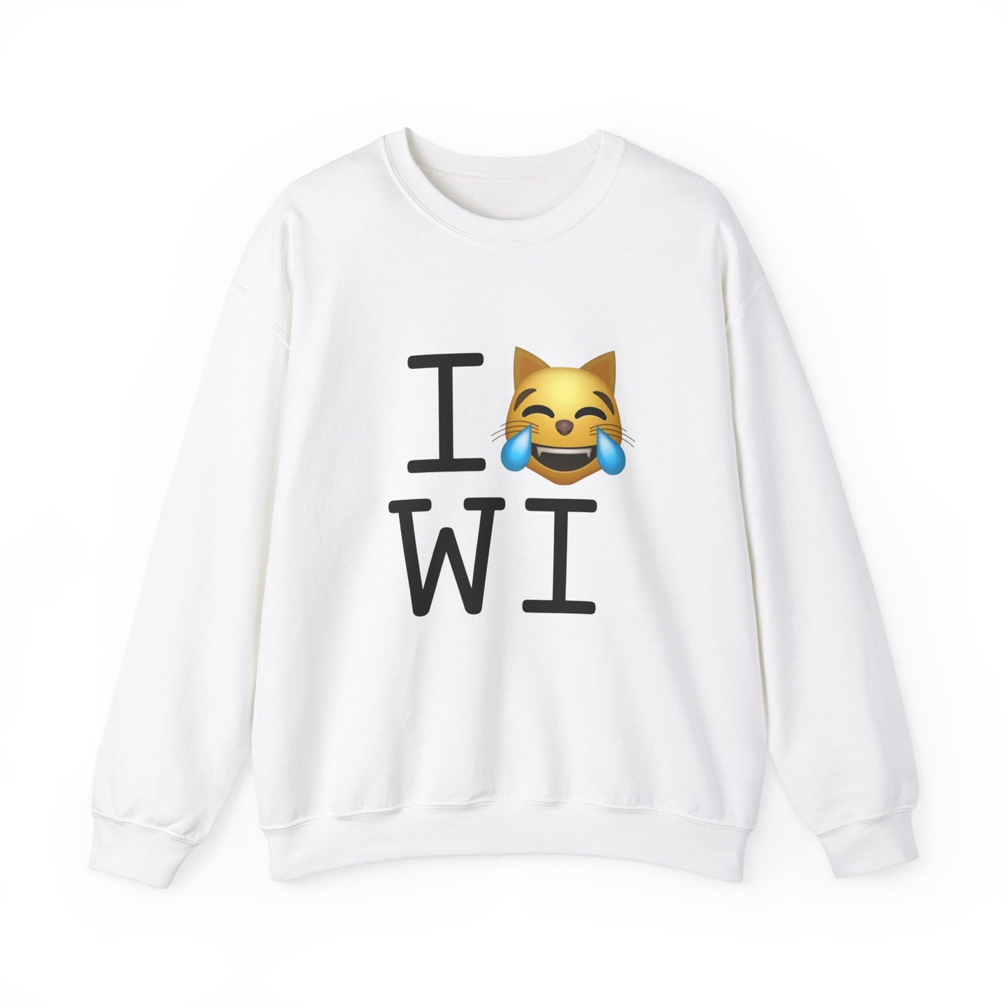 "I'm Laughing like a Cat at Wisconsin" Sweatshirt