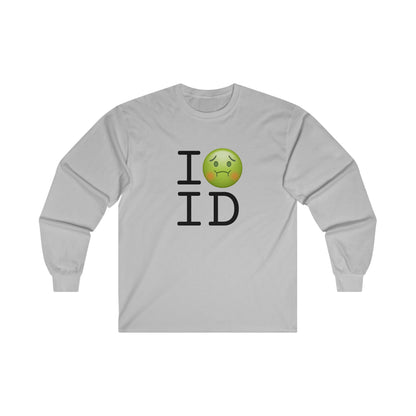 "I'm Nauseous about Idaho" Long Sleeve Shirt