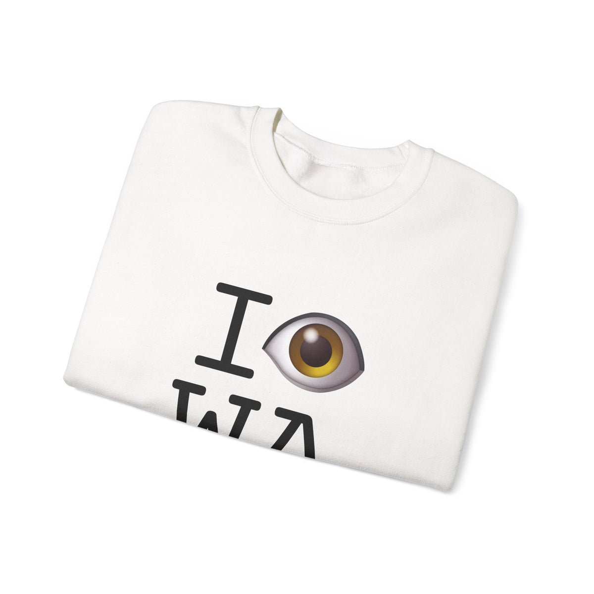 "I See (Eye) Washington" Sweatshirt