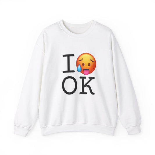 "I'm Hot in Oklahoma" Sweatshirt