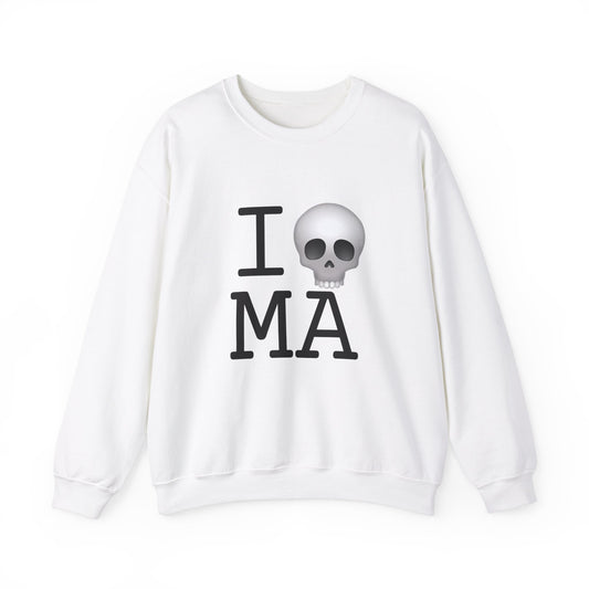 "I'm Dead in Massachusetts" Sweatshirt