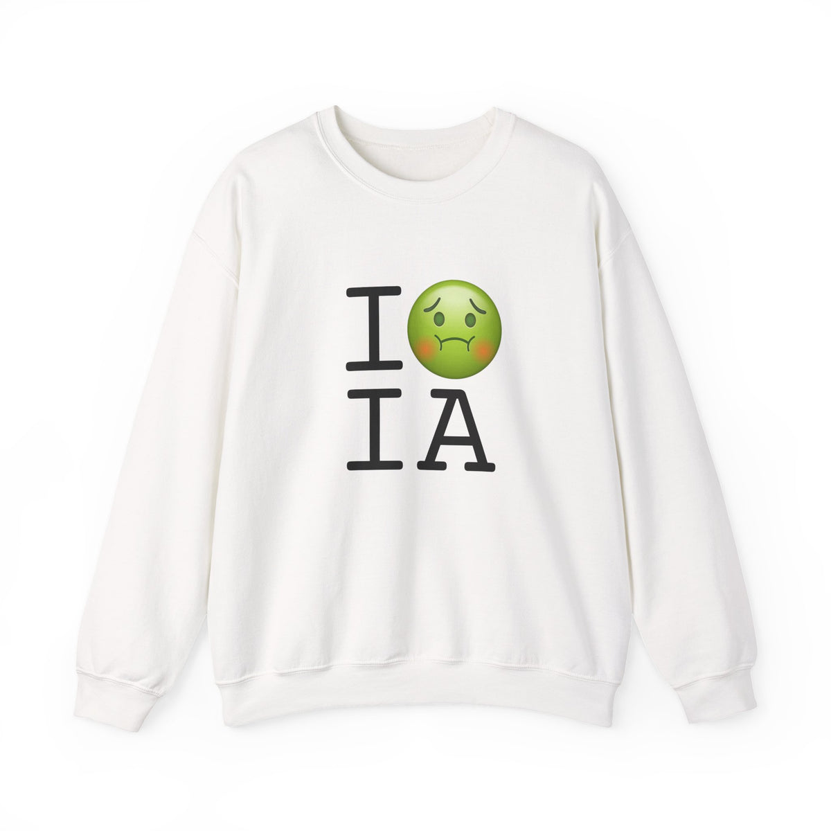 "I'm Nauseous about Iowa" Sweatshirt