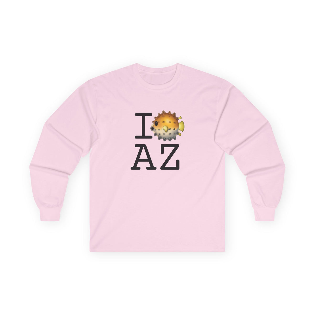 "I Blowfish in Arizona" Long Sleeve Shirt