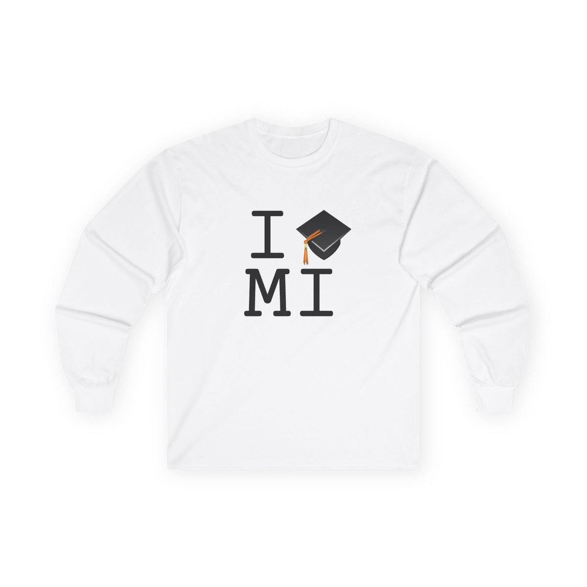 "I Graduate Michigan" Long Sleeve Shirt