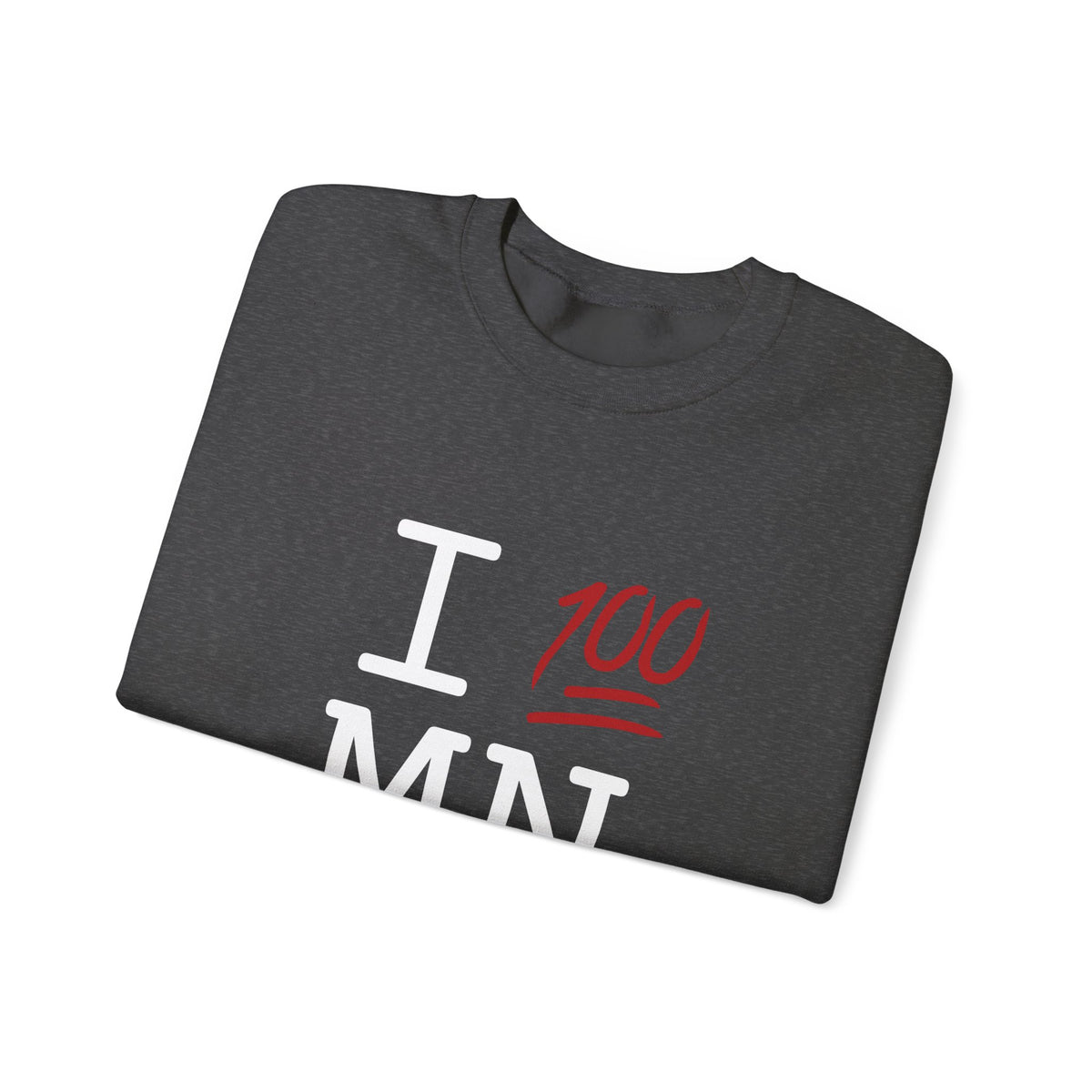 "I Keep it 100 in Minnesota" Sweatshirt