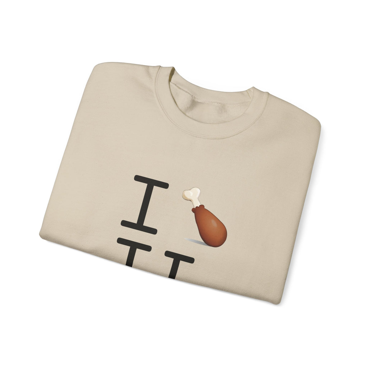 "I Chicken Drumstick Illinois" Sweatshirt