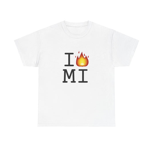 "I've got Fire for Michigan" Tee