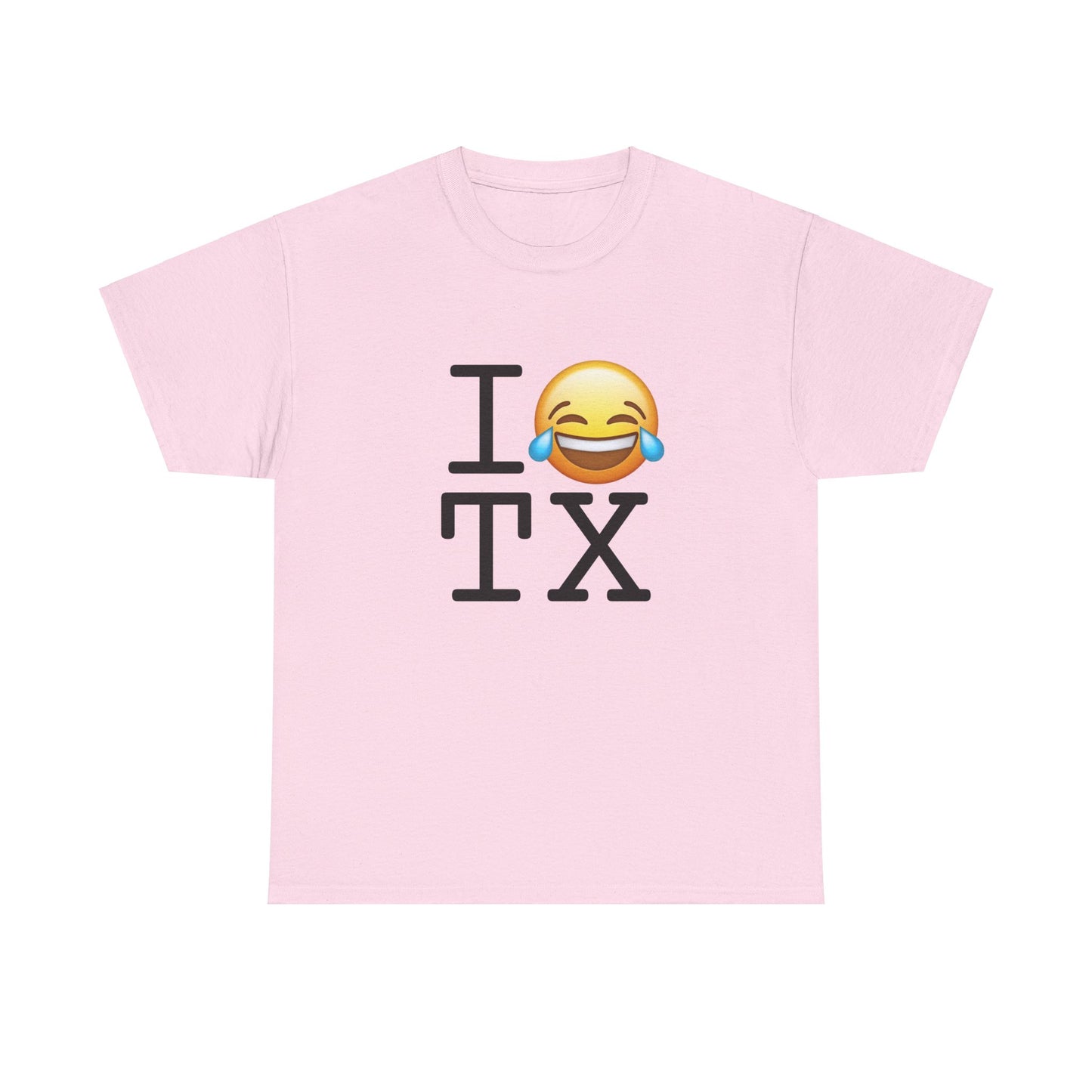 "I'm Laughing at Texas" Tee