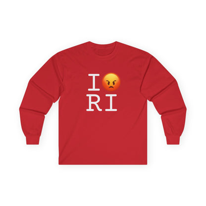 "I'm Angry about Rhode Island" Long Sleeve Shirt