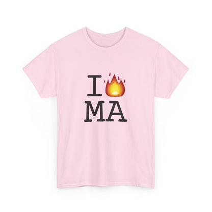 "I've got Fire for Massachusetts" Tee