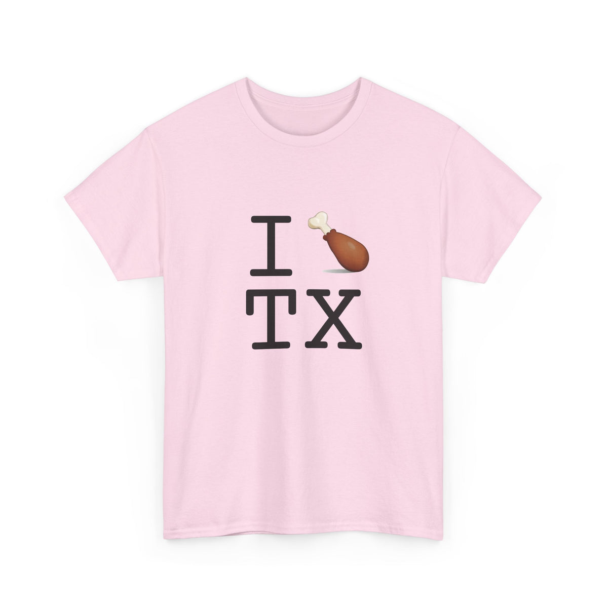 "I Chicken Drumstick Texas" Tee