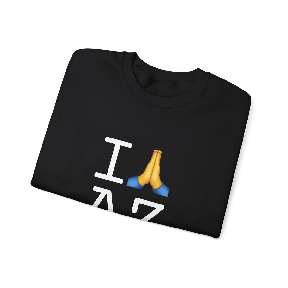 "I Pray for Arizona" Sweatshirt