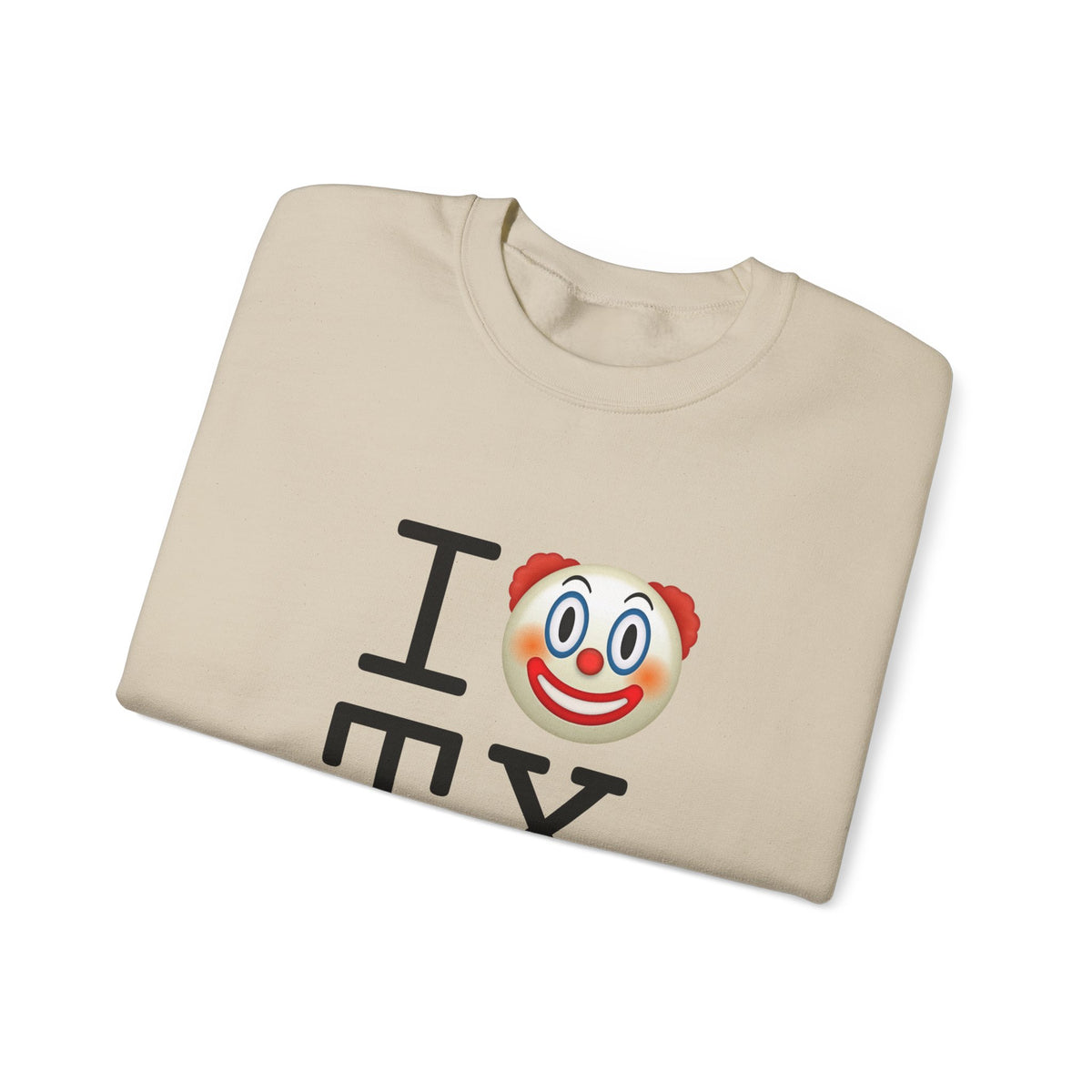 "I Clown on Texas" Sweatshirt