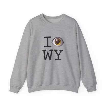 "I See (Eye) Wyoming" Sweatshirt