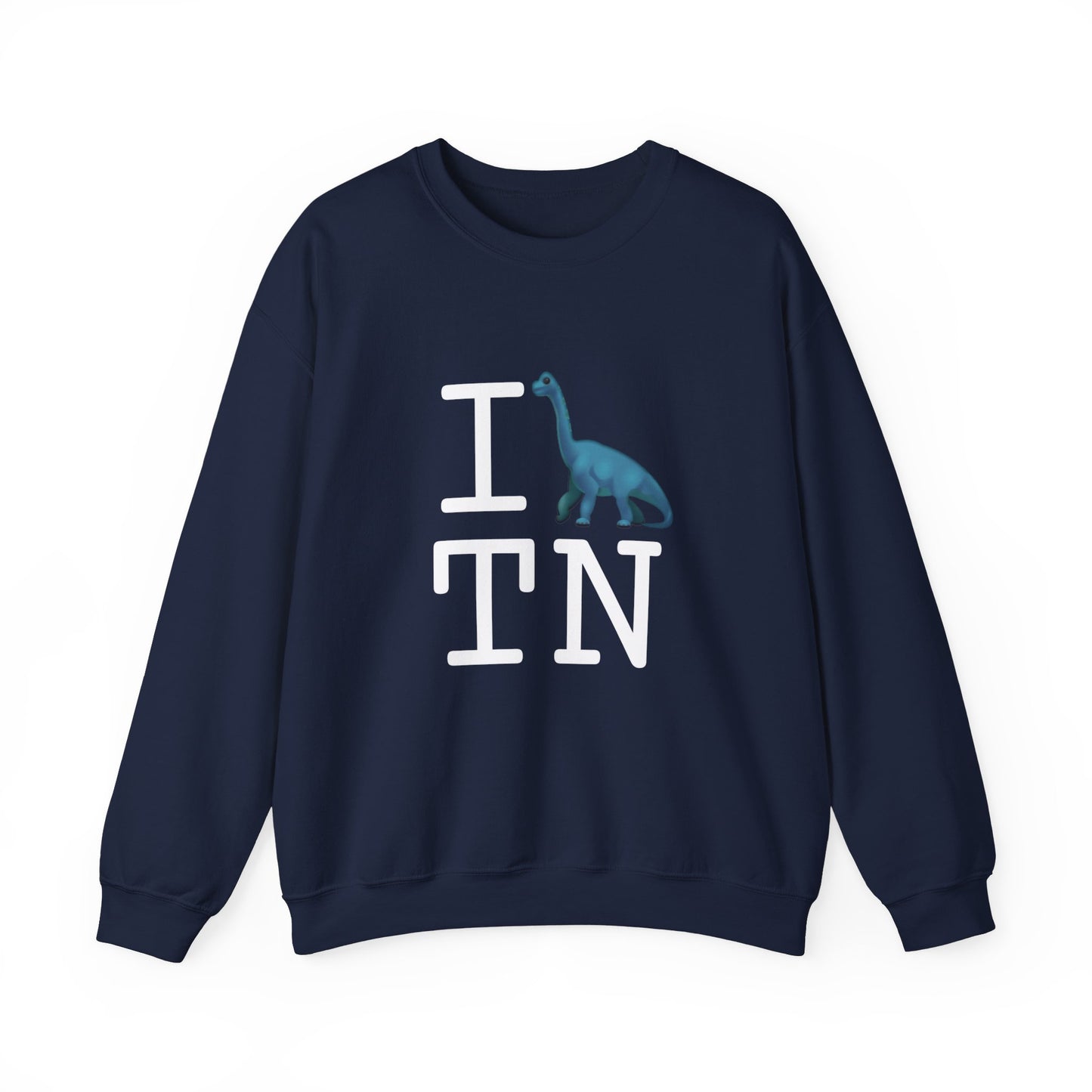 "I'm a Dinosaur in Tennessee" Sweatshirt