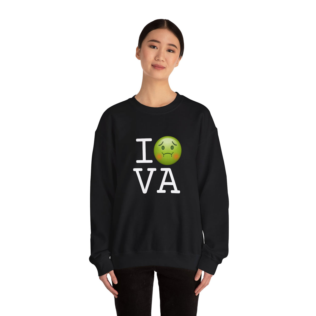 "I'm Nauseous about Virginia" Sweatshirt