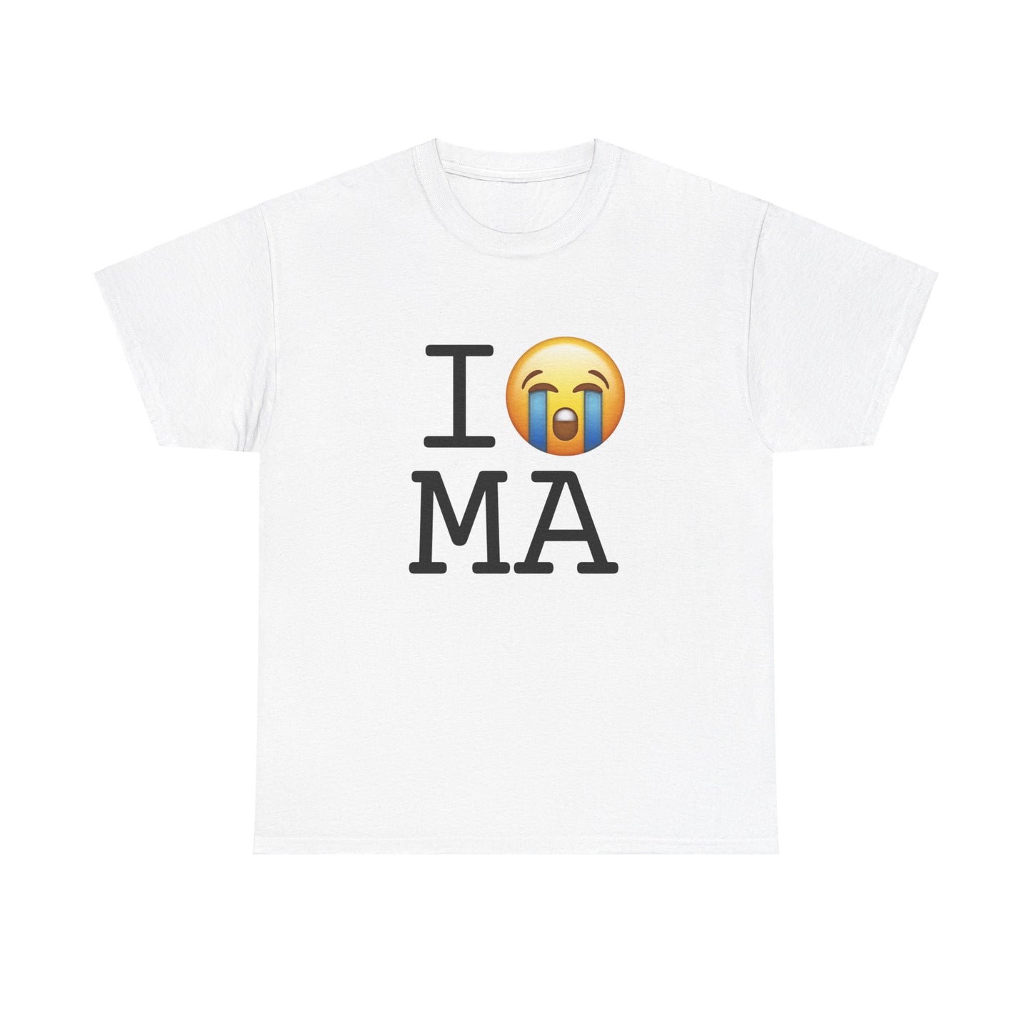 "I Cry about Massachusetts" Tee