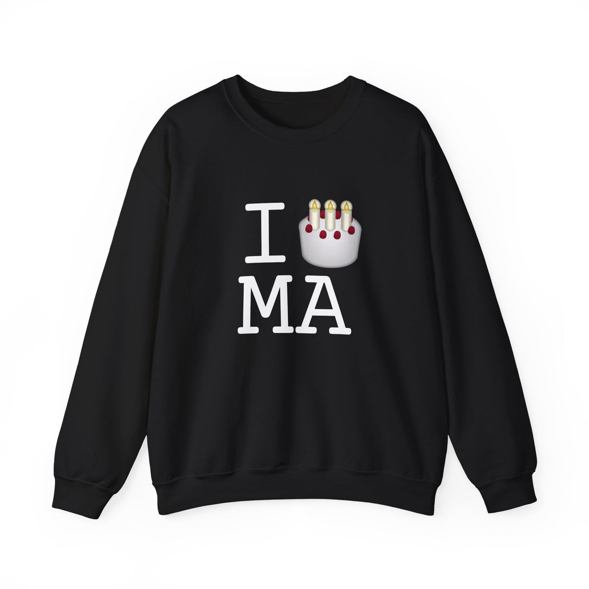 "I Birthday Cake Massachusetts" Sweatshirt