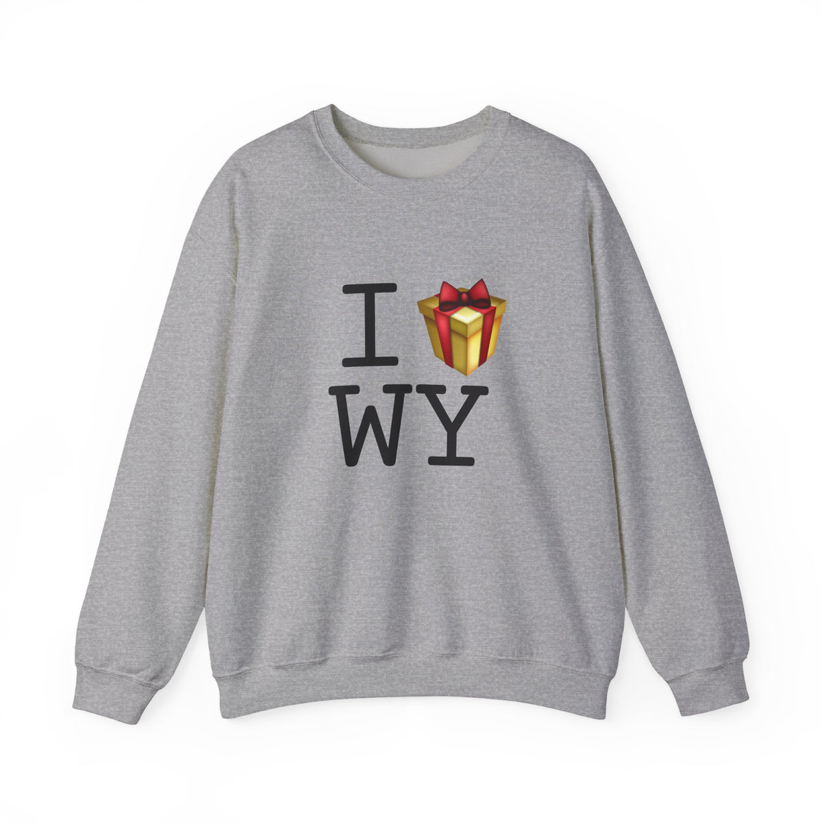 "I Present Wyoming" Sweatshirt