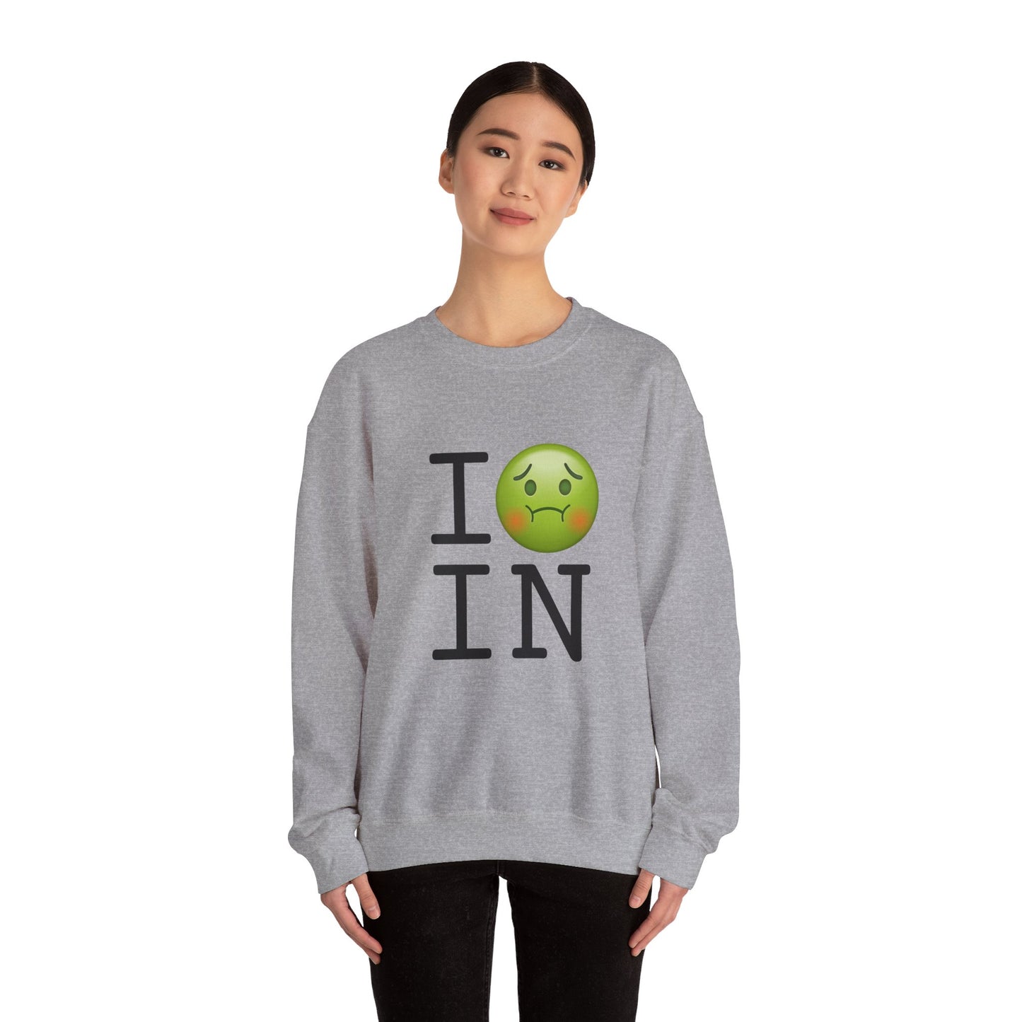"I'm Nauseous about Indiana" Sweatshirt