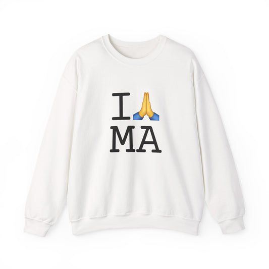 "I Pray for Massachusetts" Sweatshirt