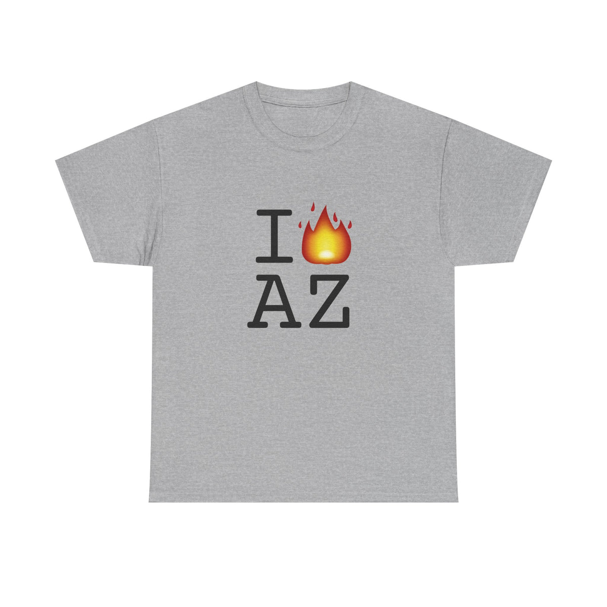 "I've got Fire for Arizona" Tee
