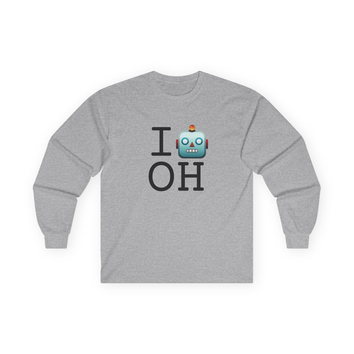 "I'm a Robot in Ohio" Long Sleeve Shirt