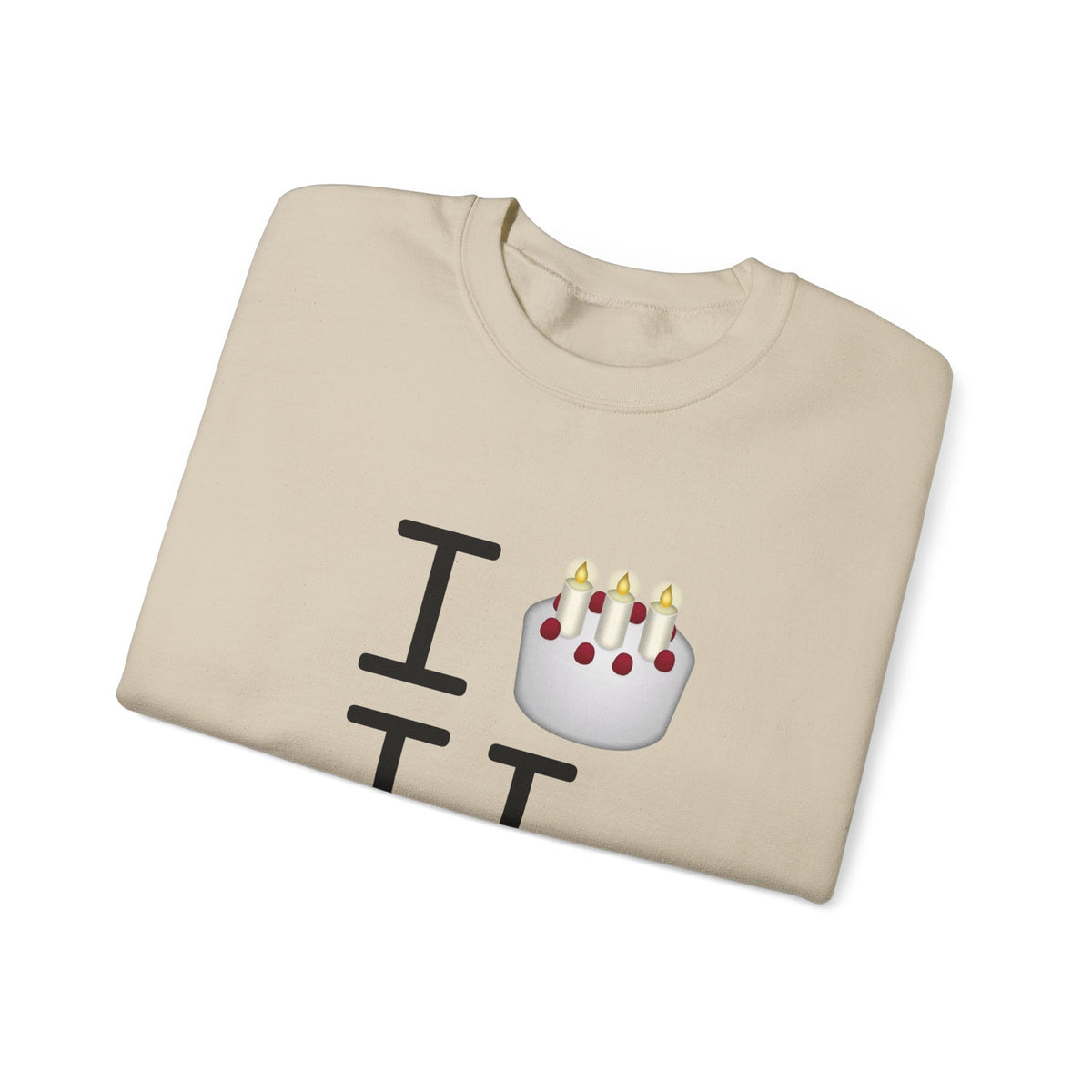 "I Birthday Cake Illinois" Sweatshirt