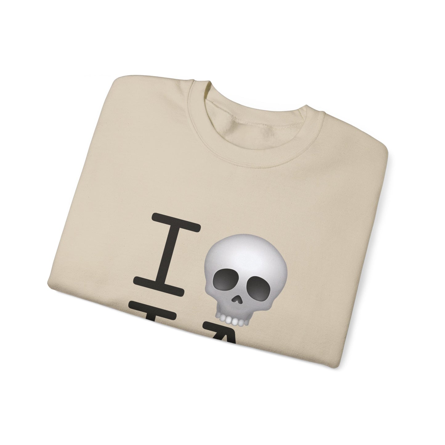 "I'm Dead in Iowa" Sweatshirt