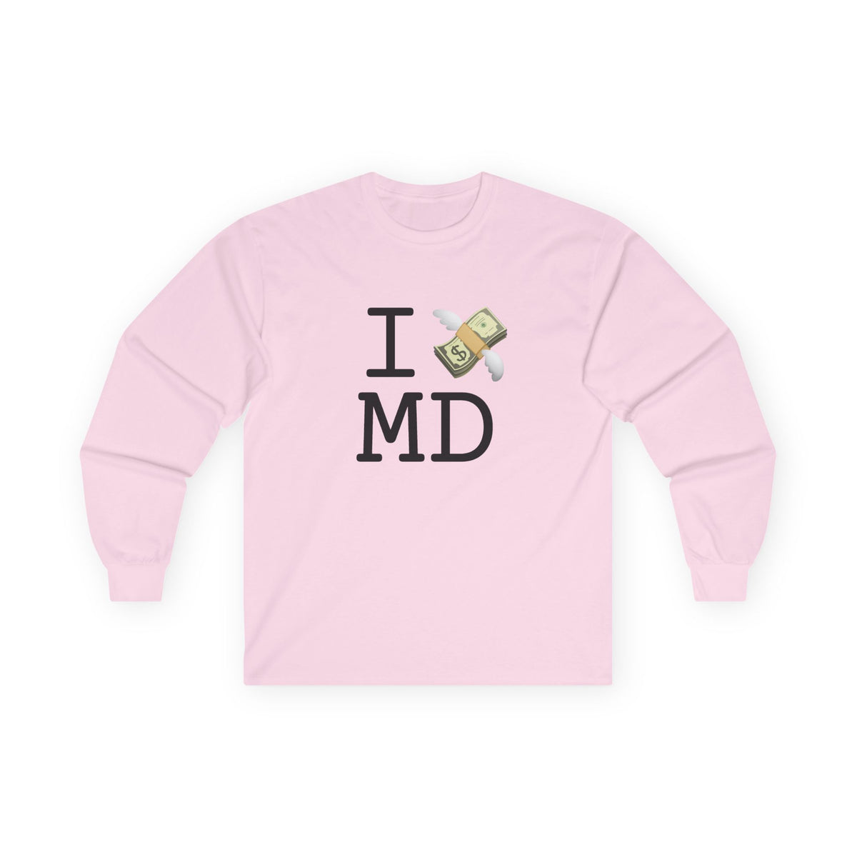 "I Lose Money in Maryland" Long Sleeve Shirt