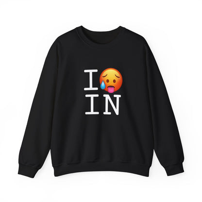 "I'm Hot in Indiana" Sweatshirt