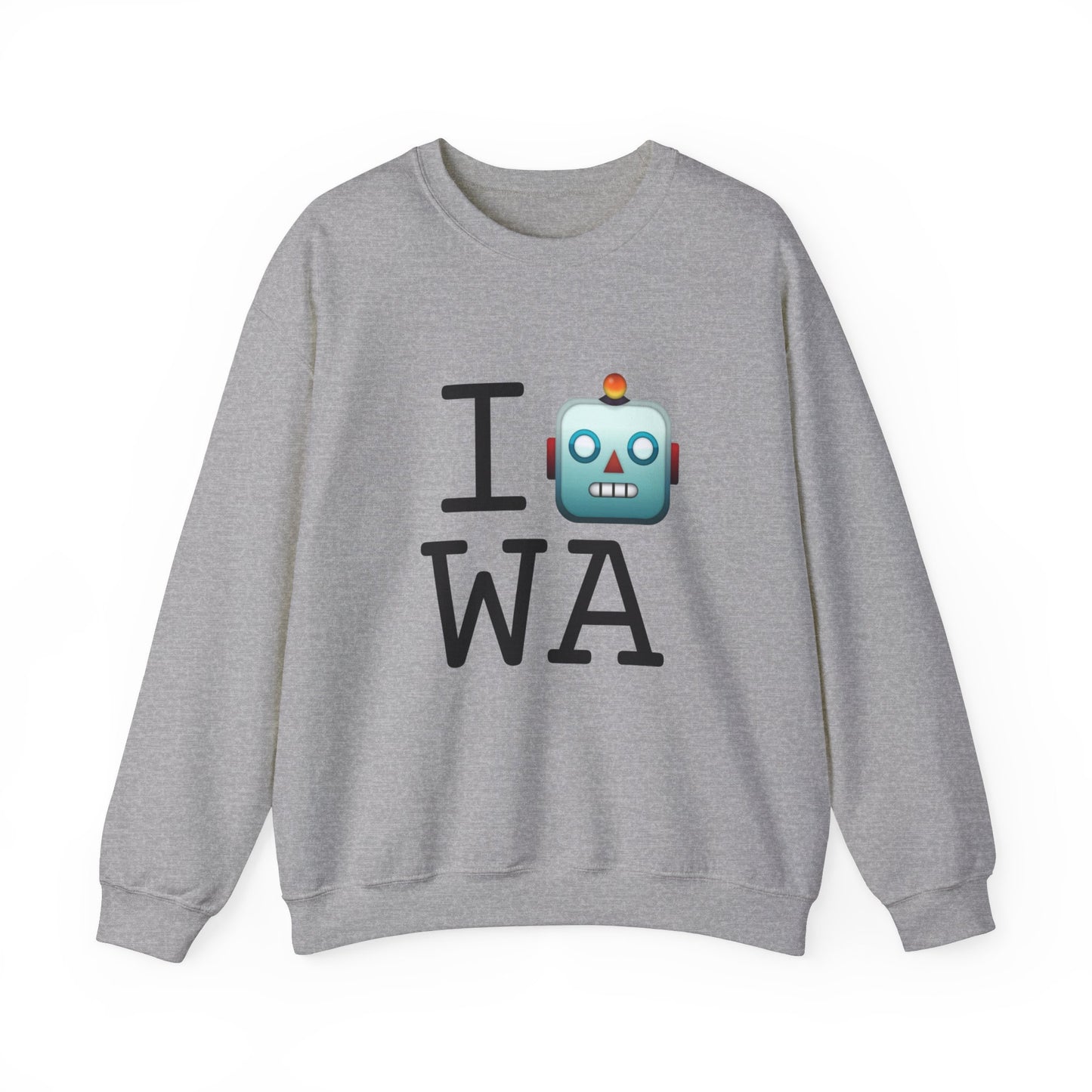 "I'm a Robot in Washington" Sweatshirt