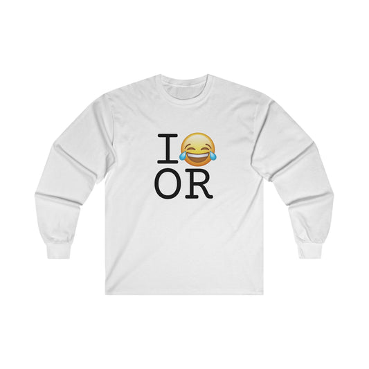 "I'm Laughing at Oregon" Long Sleeve Shirt