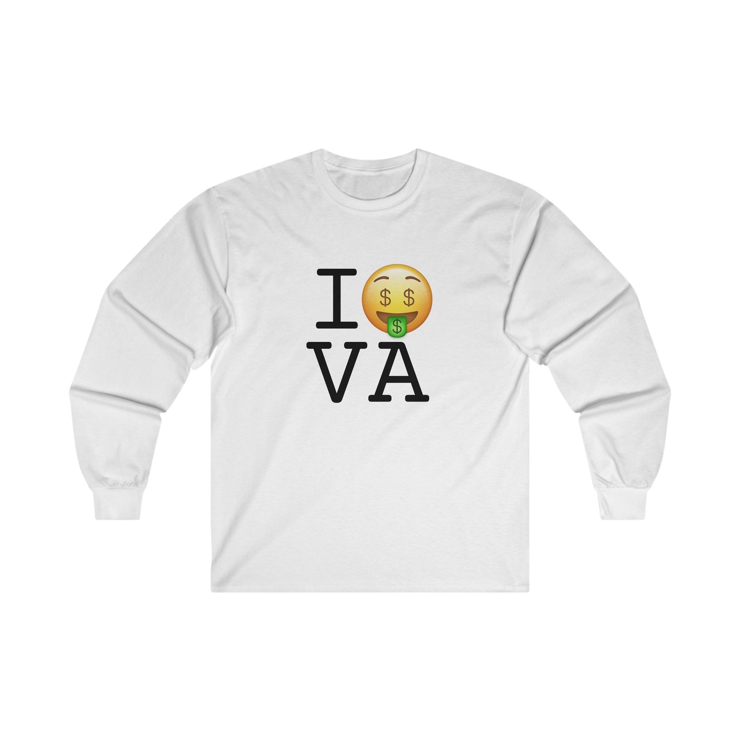 "I Get Rich in Virginia" Long Sleeve Shirt