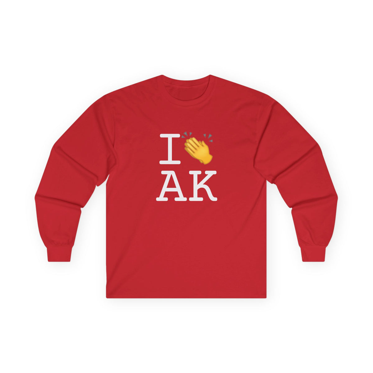 "I Applaud Alaska" Long Sleeve Shirt