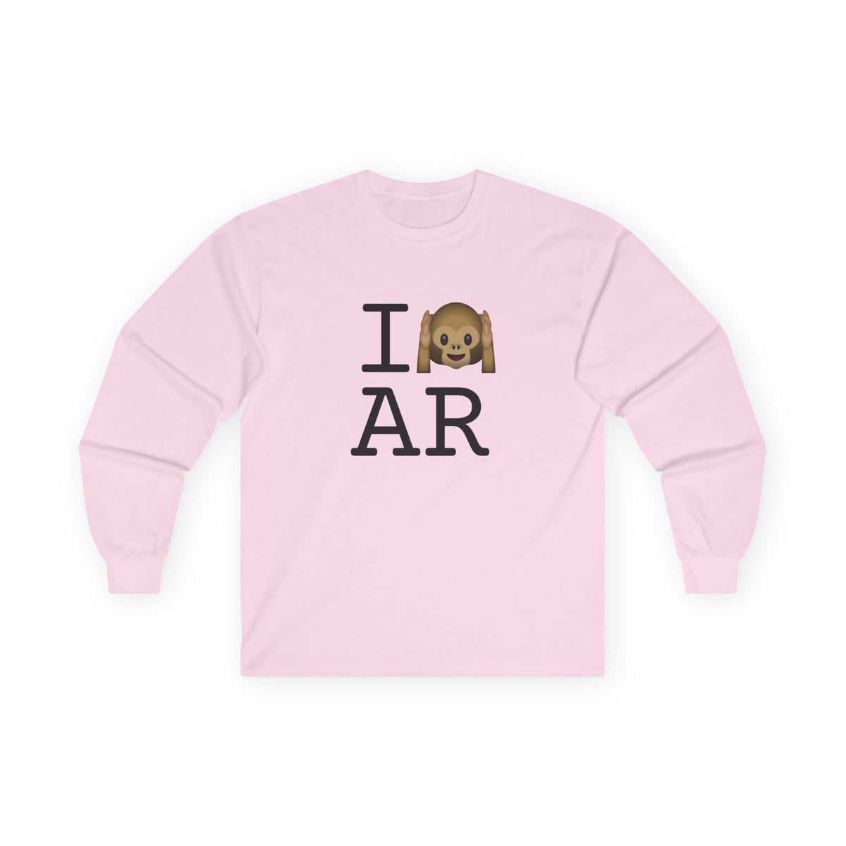 "I Don't Hear Arkansas" Long Sleeve Shirt