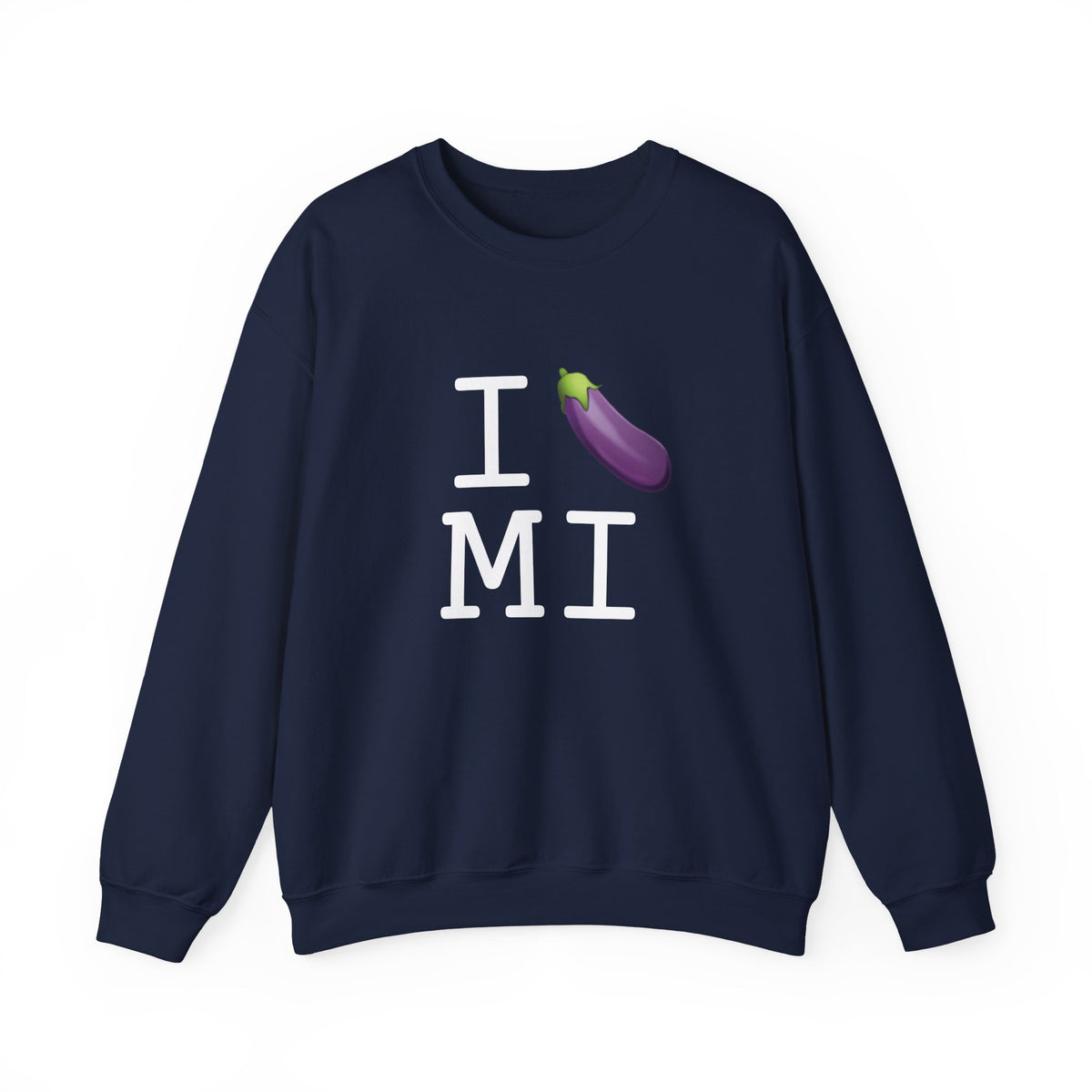 "I Eggplant Michigan" Sweatshirt