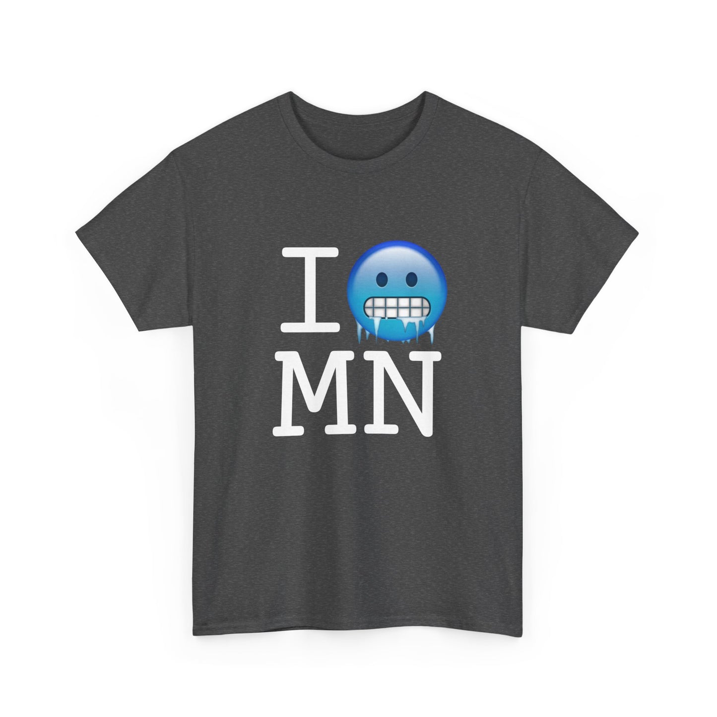 "I'm Cold in Minnesota" Tee