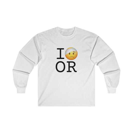 "I'm Hurt in Oregon" Long Sleeve Shirt