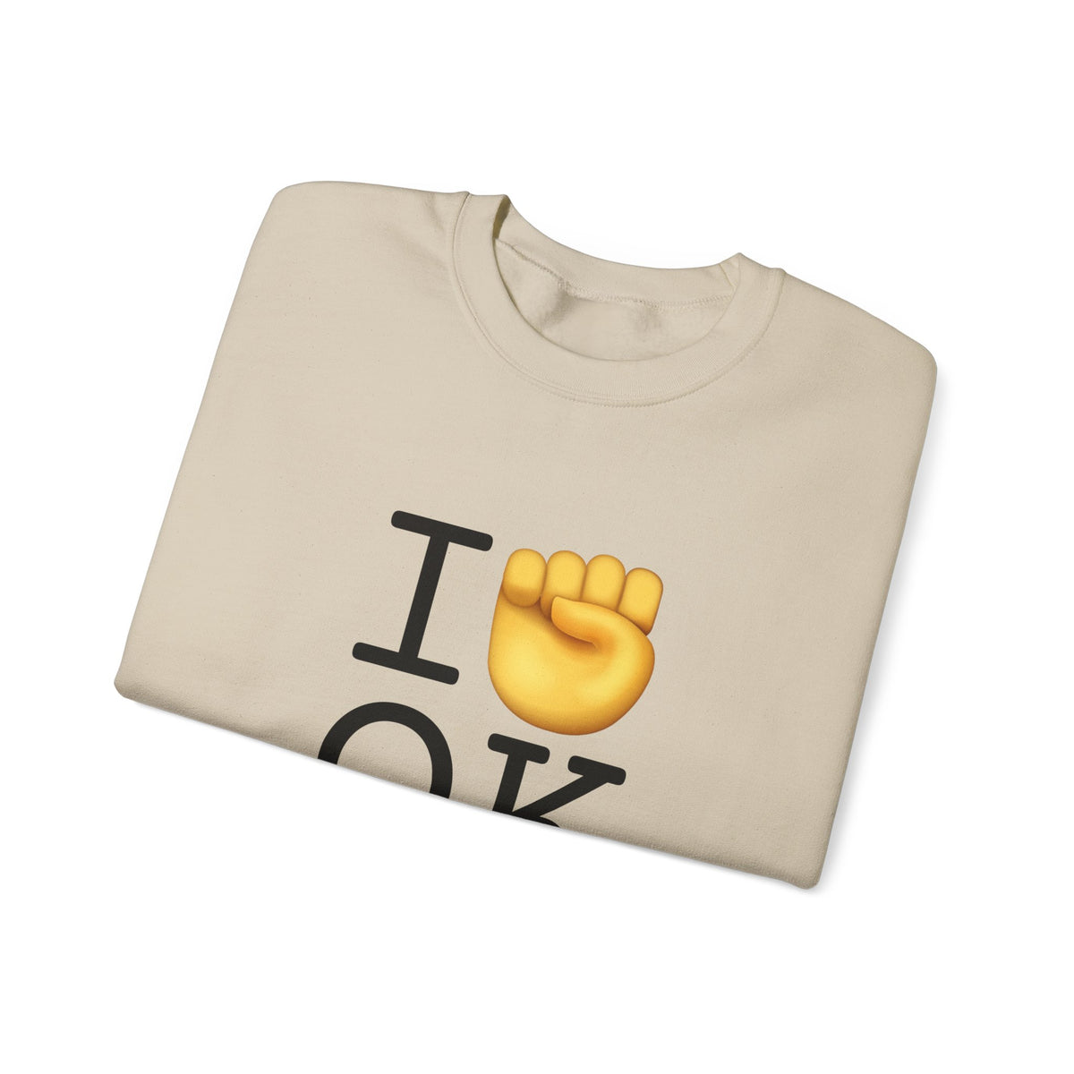 "I Raise my Fist with Oklahoma" Sweatshirt