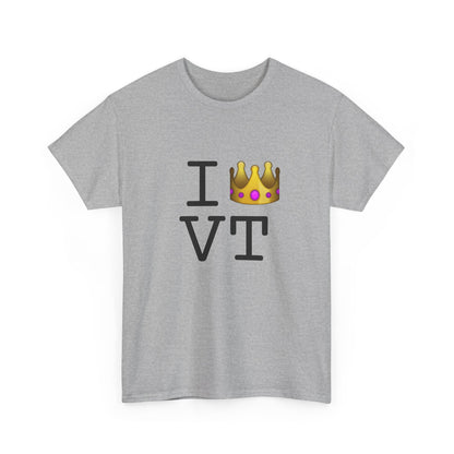 "I'm Royalty (Wear a Crown) in Vermont" Tee