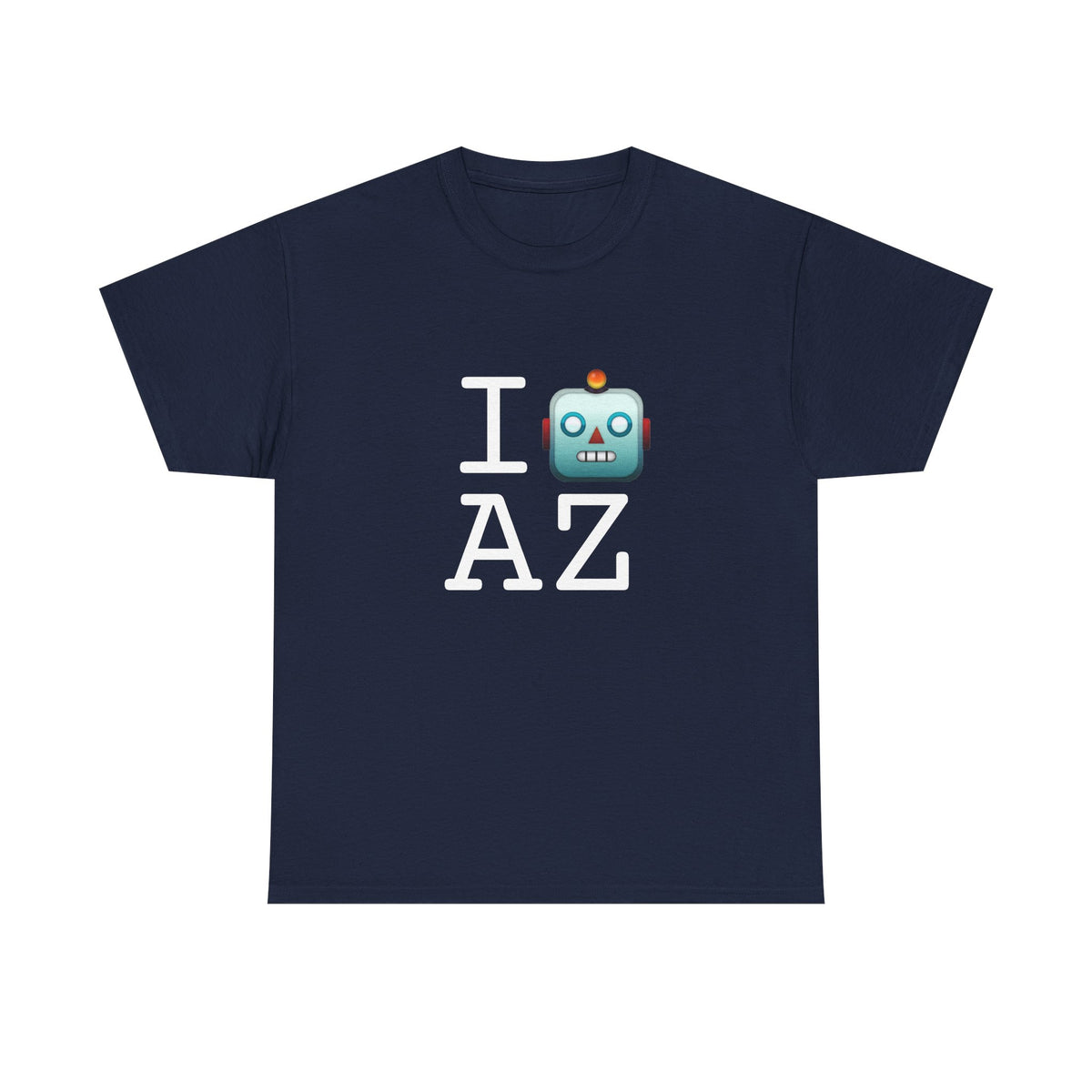 "I'm a Robot in Arizona" Tee